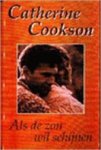 Catherine Cookson, Annet Mons - Als de zon wil schijnen