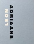 ADRIAANS - Mercuur, Thom & Maarten Beks & Theo Quekel & Willem Kersten & Pieter Verhoeff: - Leon Adriaans.