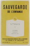 Ass. rég. pour la sauvegarde de l'enfance et de l'adolescence - Sauvegarde de l'enfance janv-févr-mars 1961: XIIe congrès de l'U.N.A.R. Lille: Autorité / Liberté / Discipline