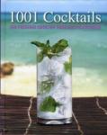 Barker, A. - 1001 Cocktails / een passende cocktail voor elke gelegenheid