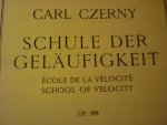 Czerny; Carl - Schule der gelaufigkeit - Opus 299; Piano solo. Helft I, II, III en IV Czerny; Carl - Schule der gelaufigkeit - Opus 299; Piano solo. Helft I, II, III en IV