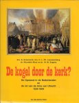 drs. S. Groenveld, drs. H.L. Ph Leeuwenberg, dr. Nicolette Mout en dr. W.M. Zappey - De kogel door de kerk?