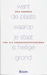 Erik Borgman - Want de plaats waarop je staat is heilige grond Erik Borgman - Want de plaats waarop je staat is heilige grond