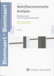 A.M.M. Blommaert - Bedrijfseconomische analyses Opgaven en uitwerkingen