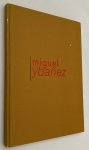 Boenders, Frans, - Miguel Ybañez en de abstracte schilderkunst/ Miguel Ybañez and abstract art