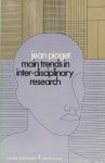 PIAGET, J. - Main trends in inter-disciplinary research.