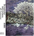 MOORE, Oliver - Irma BOOM [Design] - Bryophytes of and Lichens of Letterewe.