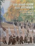 DE MAESSCHALCK Edward - Een bond voor alle gezinnen: Geschiedenis van de gezinsbeweging in Vlaanderen