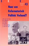 Jagt, J.W. van der e.a. - Naar een Reformatorisch Politiek Verbond?