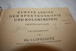 Lifschitz, Dr. I. - KURZER ABRISS DER SPEKTROSKOPIE UND KOLORIMETRIE