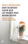 Marcel van Roosmalen - Het is nooit leuk als je tegen een boom rijdt kleine verhalen uit een groot land