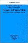 J.A. van der Ven - Religie in fragmenten / Serie theologie en empirie / 20