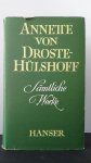 Droste-Hülshoff, A. von - Sämtliche Werke.