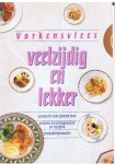 Redactie - Varkensvlees - veelzijdig en lekker