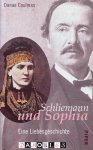Danae Coulmas - Schliemann und Sophia, eines Liebesgeschichte