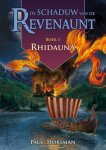 Paul Horsman - Schaduw van de Revenaunt 1 - Rhidauna