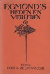 Beekman, A - Egmond's heden en verleden.