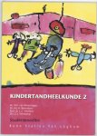  - Kindertandheelkunde Studenteneditie 2