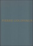 Van Bouchaute, Piet / Golinvaux, Pierre - Pierre Golinvaux.  monografie / Monograph.