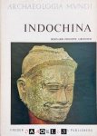 Bernard Philippe Groslier - Archaeologia Mundi Indochina