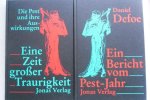 Defoe, Daniel - Ein bericht vom Pest-Jahr. Eine Zeit grosser Traurigkeit. Die Pest und ihre Auswirkungen.