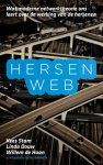 Stam , Kees . & Linda Douw . & Willem de Haan . [ isbn 9789035135338 ] - Hersenweb . ( Wat moderne netwerktheorie ons kan leren over de werking van de hersenen . )  Wat hebben Hyves en alzheimer met elkaar gemeen? Meer dan je op het eerste gezicht zou denken. Zowel de bouw als de functie van de hersenen blijkt aan -