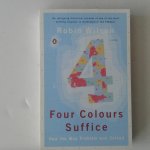 Wilson, Robin - Four Colours Suffice ; How the Map Problem was Solved