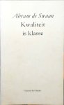 Abram de Swaan - Kwaliteit is klasse
