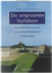  - Die vergessenen Vorfahren : die Wiederentdeckung der indianischen Hochkulturen Nordamerikas