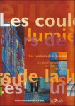 Coll. - couleurs de la lumi re: le vitrail contemporain en r gion Centre, 1945-2001