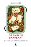 Rukmini Iyer - De snelle bakplaat 75 makkelijke recepten uit de oven