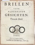 Brillerus - Pamphlet, 1672, Rampjaar | Brillen voor Alderhande Gesichten. Tweede Deel. T'Uytrecht, Gedruckt voor Claes Kijck-uyt, 1672, 10 pp.