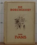 Ivans - Schevichaven, Jakob van - G.G. serie - 3 - de boschgeest