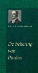 Kohlbrugge, Dr. H.F. - Kohlbrugge, Dr. H.F.-De bekering van Paulus
