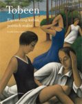 TOBEEN -  Huber-Spanier, Rosella & Onno Maurer, et al: - Tobeen, Eigenzinnig Kubist, poetisch realist.