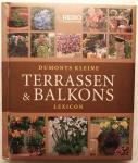 Wehmeyer, W., Hackstein, H. - Dumonts kleine Terrassen en Balkons lexicon / mooie composities met de juiste planten