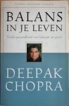 Chopra, Deepak - BALANS IN JE LEVEN.  Totale gezondheid van lichaam en geest. (herziene uitgave)