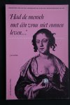Bose, J.H.; Kroone, P.M.M. - "Had de mensch met een vrou niet connen leven..." Prostitutie in de literatuur van de 17e eeuw