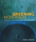 Carl Stein - Greening Modernism