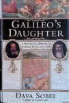 Sobel, Dava - Galileo's Daughter. A Historical Memoir of Science, Faith and Love