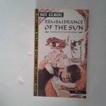 Gilmore, Kate - Remembrance of the Sun