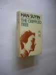 Suyin, Han - The Crippled Tree.  China: Autobiography, History, Book 1.