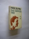Suyin, Han - The Crippled Tree.  China: Autobiography, History, Book 1.