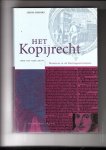Schriks, Chris - Het kopijrecht 16de tot 19de eeuwanleidingen tot en gevolgen van boekprivileges en boekhandelsusanties, kopijrecht, verordeningen , boekenwetten en rechtspraak in het privaat-, publiek-en staatsdomein in de Nderlanden, met analoge ontwikkelingen in F