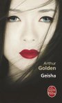 Arthur Golden - Geisha