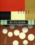 DREW, Ned / STERNBERGER, Paul - By Its Cover. Modern American Book Cover Design.