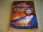Tony Equale - Arius and Nicaea Science and Religion in a Material Universe