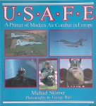 Skinner, Michael - U.S.A.F.E. A Primer of Modern Air Combat in Europe