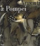 Pier Giovanni Guzzo 223431 - Argenti a Pompei