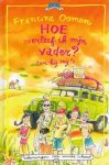 Francine Oomen met tekeningen van Annet Schaap - Hoe overleef ik mijn vader? (en hij mij!)